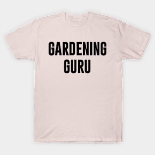 Gardening Guru T-Shirt